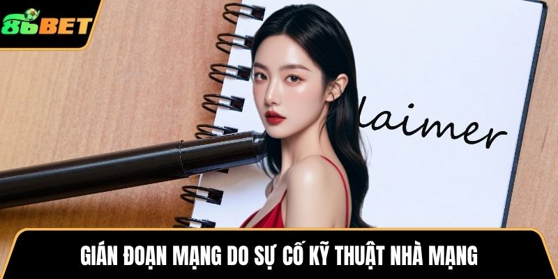 Gián đoạn mạng do sự cố kỹ thuật nhà mạng