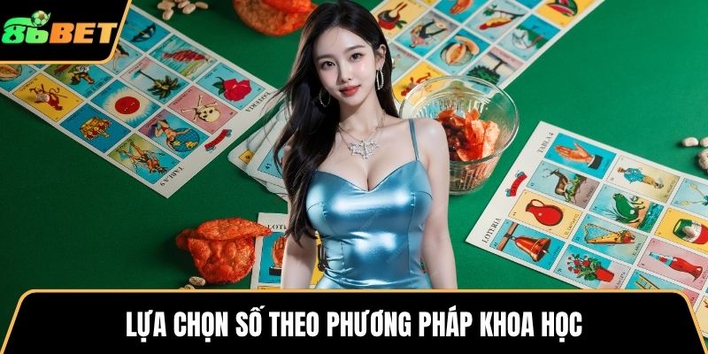 Lựa chọn số theo phương pháp khoa học