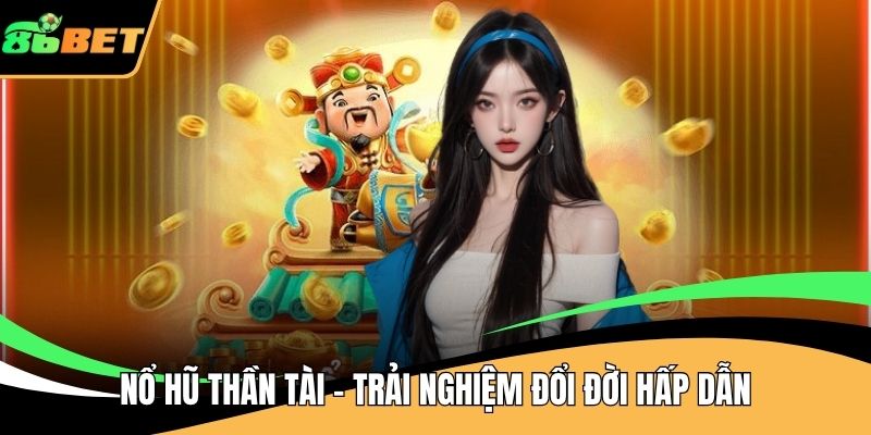 Nổ hũ thần tài