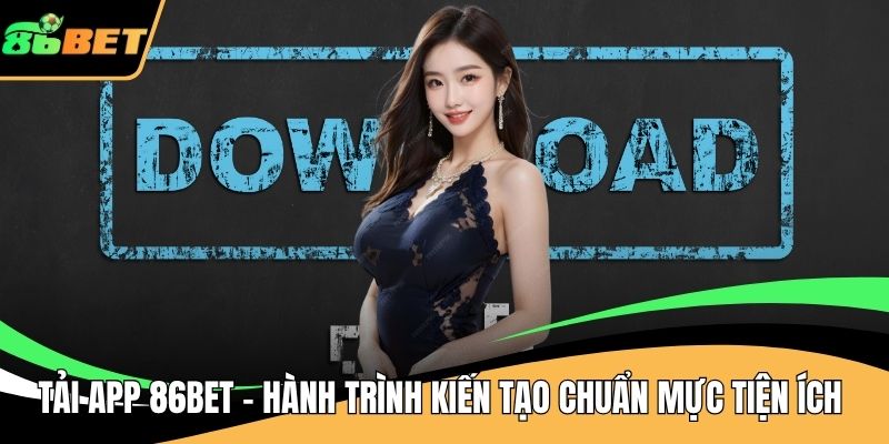 Tải app 86BET