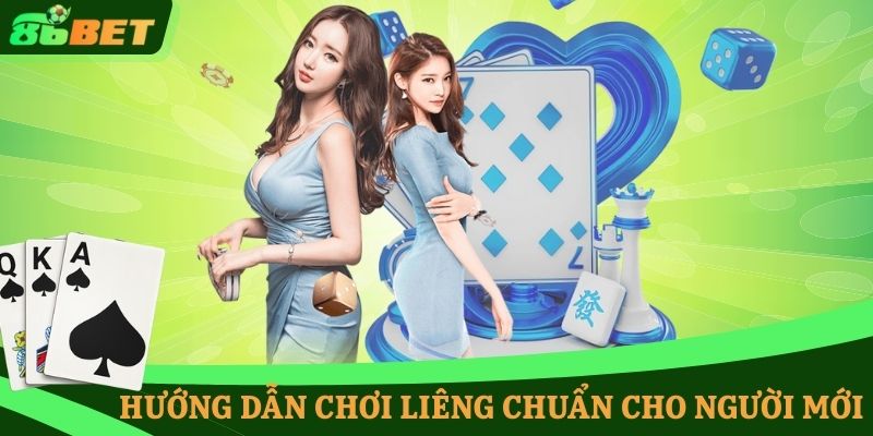 Hướng dẫn chơi liêng chuẩn cho người mới